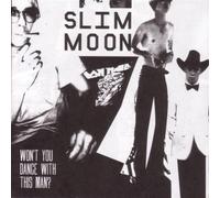 Slim Moon - Wont You Dance With This Man