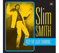 Slim Smith - Keep The Light Shining [VINYL]