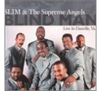 Slim & Supreme Angels - Blind Man [CASSETTE]