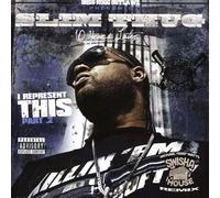 Slim Thug - I Represent This 2