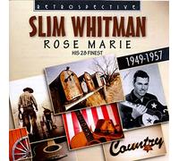 Slim Whitman - Slim Whitman :Rose Marie