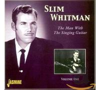 Slim Whitman - The Man With The Singing Guitar Volume 1