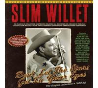 Slim Willet - Don't Let The Stars Get In Your Eyes - The Singles Collection 1950-62