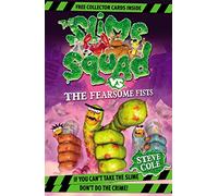 Slime Squad Vs The Fearsome Fists: Book 1 (Slime Squad, 3)