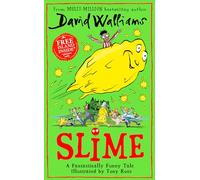Slime: The mega laugh-out-loud children’s book from No. 1 bestselling author David Walliams.