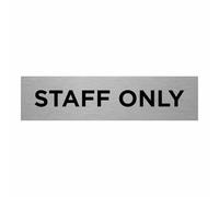 Slimline Aluminium Staff Only Door Sign from ViroDisplay® - Rigid Brushed Silver 0.5mm - 200 x 50mm Office Sign - Durable Printed Surface - Self-Adhesive Fixing (1)
