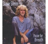 Slimm, Steve - Pause for Breath