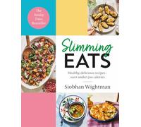 Slimming Eats: Healthy, delicious recipes 100+ under 500 calories