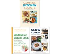 Slimming Kitchen Secrets, Winning at Weight Loss & Slow Cooker Lose Weight Forever 3 Books Collection Set