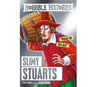 Slimy Stuarts: 1 (Horrible Histories)
