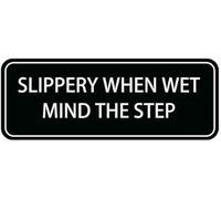 Slippery When Wet Mind The Step Graphic Sign Acrylic Plastic Sign Acrylic with Symbols Self-Adhesive for Restaurants Salons Hotels Motels Restrooms 3X9 Inch