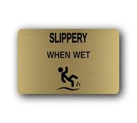 Slippery When Wet warning Sign - 14.0x9.0cm Brushed Aluminium