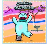 SLIPPO THE HIPPO (SLIPPO THE HIPPO AND FRIENDS)
