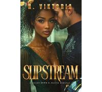 Slipstream: A Steamy BWWM Interracial Multicultural Standalone Contemporary Fake Relationship F1 Racing Romance Novel (VELOCITY)