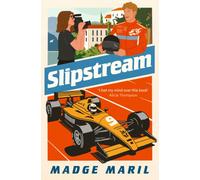 Slipstream : for fans of Drive to Survive, you'll race through this exhilarating F1 steamy romance