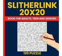 Slitherlink Puzzle Book - 120 Large 20x20 Logic Loop Puzzles for Adults: Challenging Slitherlink Puzzles with Big Font Numbers