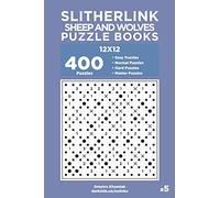 Slitherlink Sheep and Wolves Puzzle Books - 400 Easy to Master Puzzles 12x12 (Volume 5)
