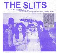 Slits - Live At The Gibus Club [VINYL]