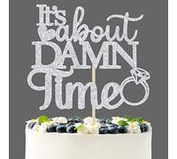 Sliver Glitter It's About Damn Time Cake Topper, Happily Ever After/Till Death, Wedding Engagement/Bridal Shower/Anniversary Party Decorations Supplies