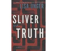 Sliver of Truth: A Novel