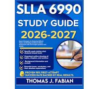 SLLA 6990 STUDY GUIDE 2026-2027: Expert Strategies for Mastering Difficult Topics and Building Confidence Before Assessment with 9 full length Questions and Answer