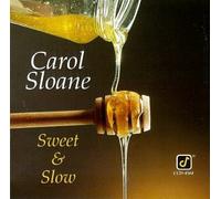 Sloane, Carol - Sweet & Slow
