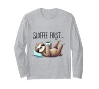 Sloffee First Sloth Coffee Lover Funny Morning Brew Long Sleeve T-Shirt