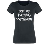 Slogans Not My Fucking Problem! T-Shirt black XXL