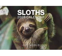Sloth Calendar 2026, Sloth Animal Wall Calendar 2026. Large 12 Month, Month to View with Notes & Checklist Pages, UK Made by Our World