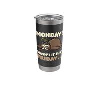 Sloth Exhausted Energy Work W urnout Friday Mood Monday Stainless Steel Insulated Tumbler