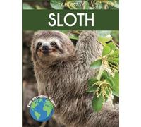 Sloth: Fascinating Animal Facts for Kids (This Incredible Planet)
