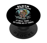Sloth Hiking Team It will take as long as it takes Funny PopSockets Adhesive PopGrip