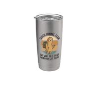 Sloth Hiking Team We Will Get There When We Get There Hiker Stainless Steel Insulated Tumbler