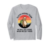 Sloth Hiking Team - we Will get There When we get There Long Sleeve T-Shirt