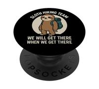 Sloth Hiking Team We Will Get There When We Get There PopSockets Adhesive PopGrip