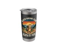 Sloth Hiking Team We Will Get There When We Get There Stainless Steel Insulated Tumbler