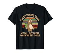 Sloth Hiking Team - we Will get There When we get There T-Shirt