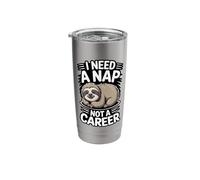 Sloth I Need A Nap Not A Career Humor Stainless Steel Insulated Tumbler