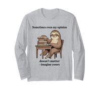 Sloth Imagine Your Opinion Doesn't Matter Graphic Long Sleeve T-Shirt