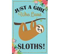 Sloth Journal - Sloth Notebook: A blank lined sloth diary, sloth gifts for women, sloth gift for kids, sloth gifts for girls, sloth gifts for men, ... note book, kids sloth gift, sloth themed gift