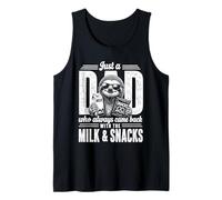 Sloth Just a Dad Who Always Came Back with Milk and Snacks Tank Top