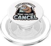 Sloth Lover Lazy Humor Never Postpone What You Can Cancel PopSockets PopGrip for MagSafe
