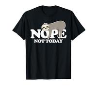 Sloth Nope Not Today T-Shirt