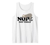 Sloth Nope Not Today Tank Top