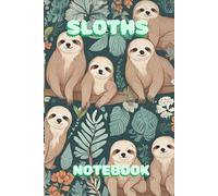 sloth notebook: Lazy Day Vibes: Cute Sloth Notebook for Writing, Doodling, and More.