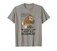 Sloth on The Toilet Working on his Next Movement T-Shirt