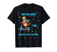 Sloth Riding Scooter Off to Join The Radical Left Agenda T-Shirt