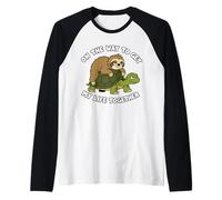 Sloth Riding Turtle On The Way to Get My Life Together Lazy Raglan Baseball Tee