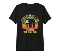 Sloth Running Team We Will Get There When We Get There Sloth Premium T-Shirt