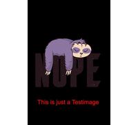 Sloth say no!: 6x9 - Dotgrid - Notebook